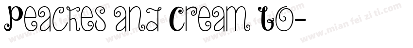 Peaches and Cream Bo字体转换